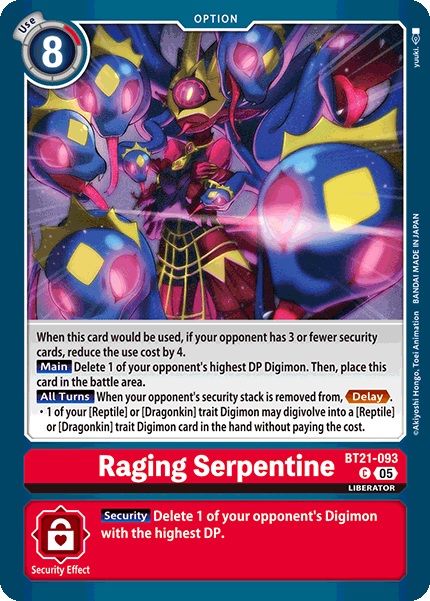 Raging Serpentine (BT21-093)